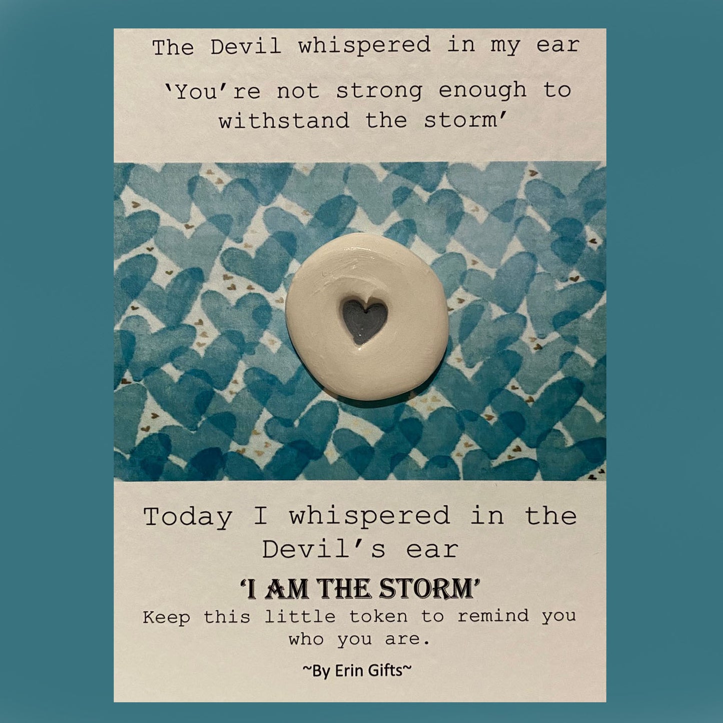 I Am The Storm... Ceramic Wish Token and Card
