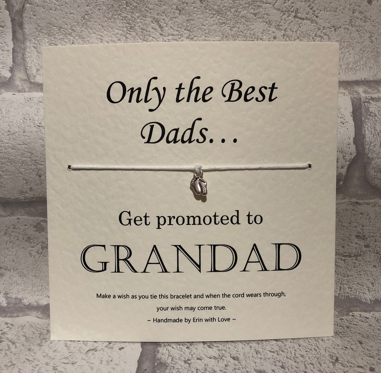 B - Only The Best Dads... Wish Bracelet