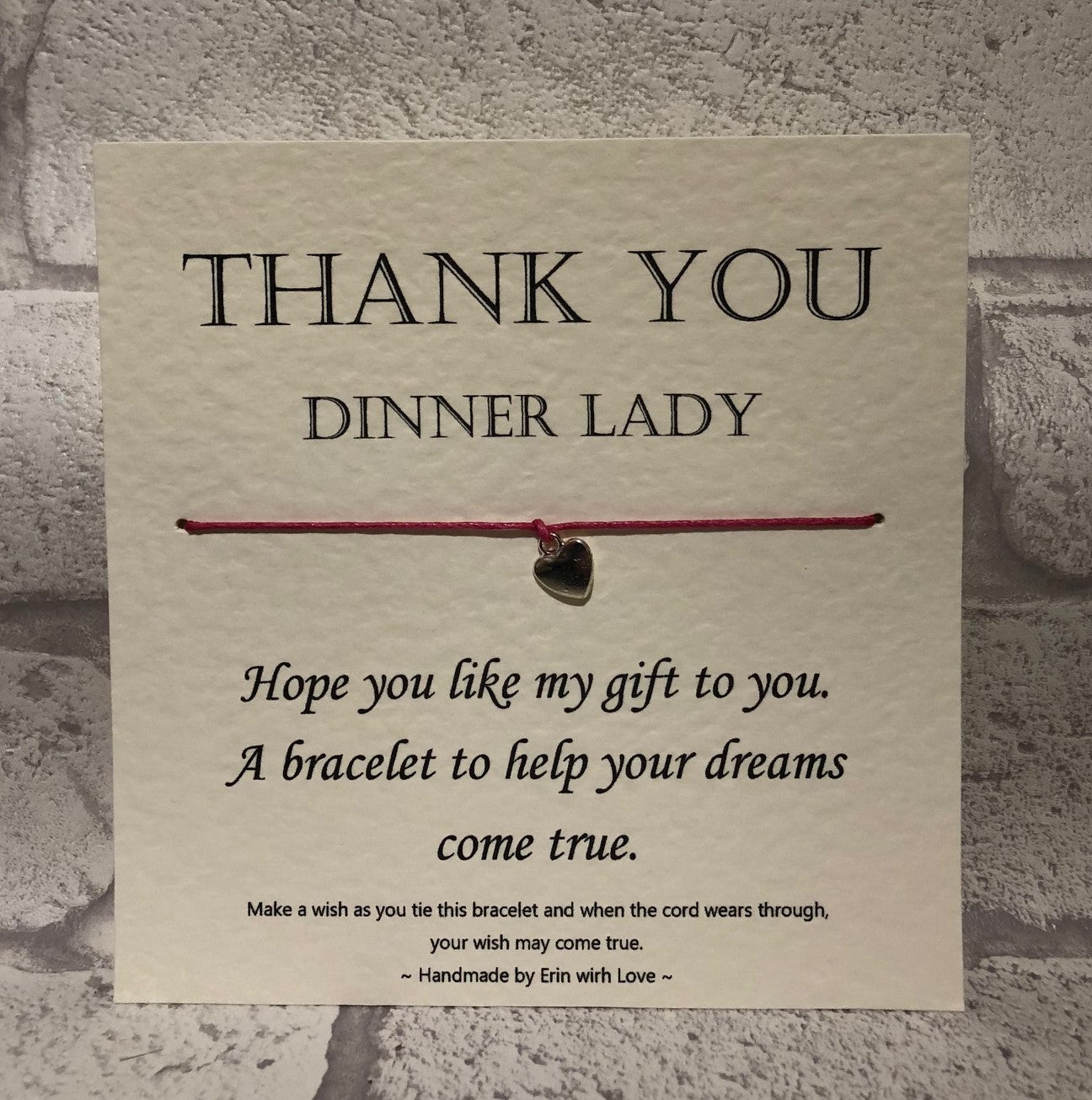 Thankyou Dinner Lady... Wish Bracelet