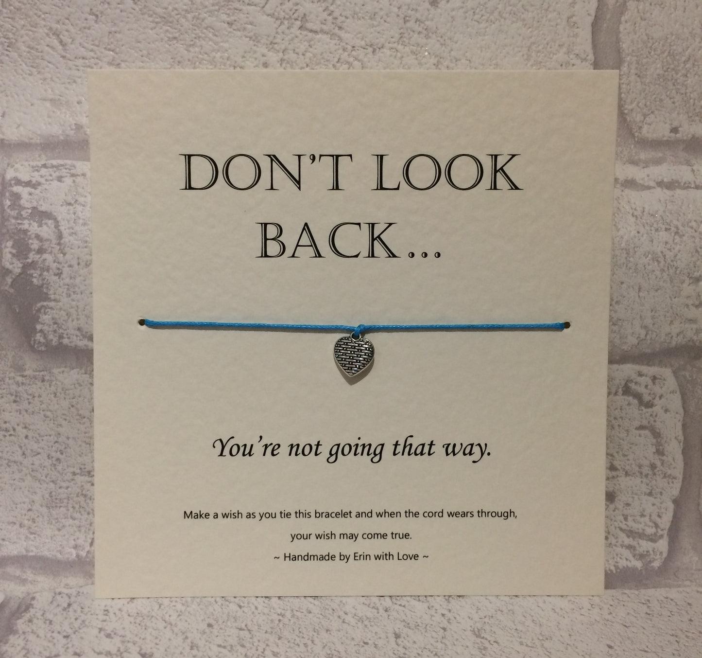 Don't Look Back... Wish Bracelet