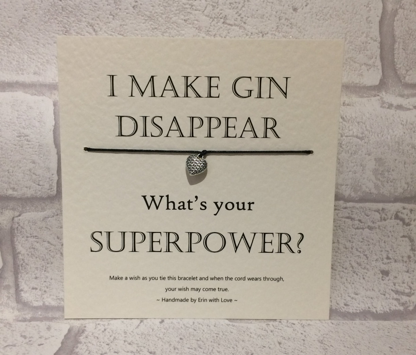 I Make Gin Disappear... Wish Bracelet
