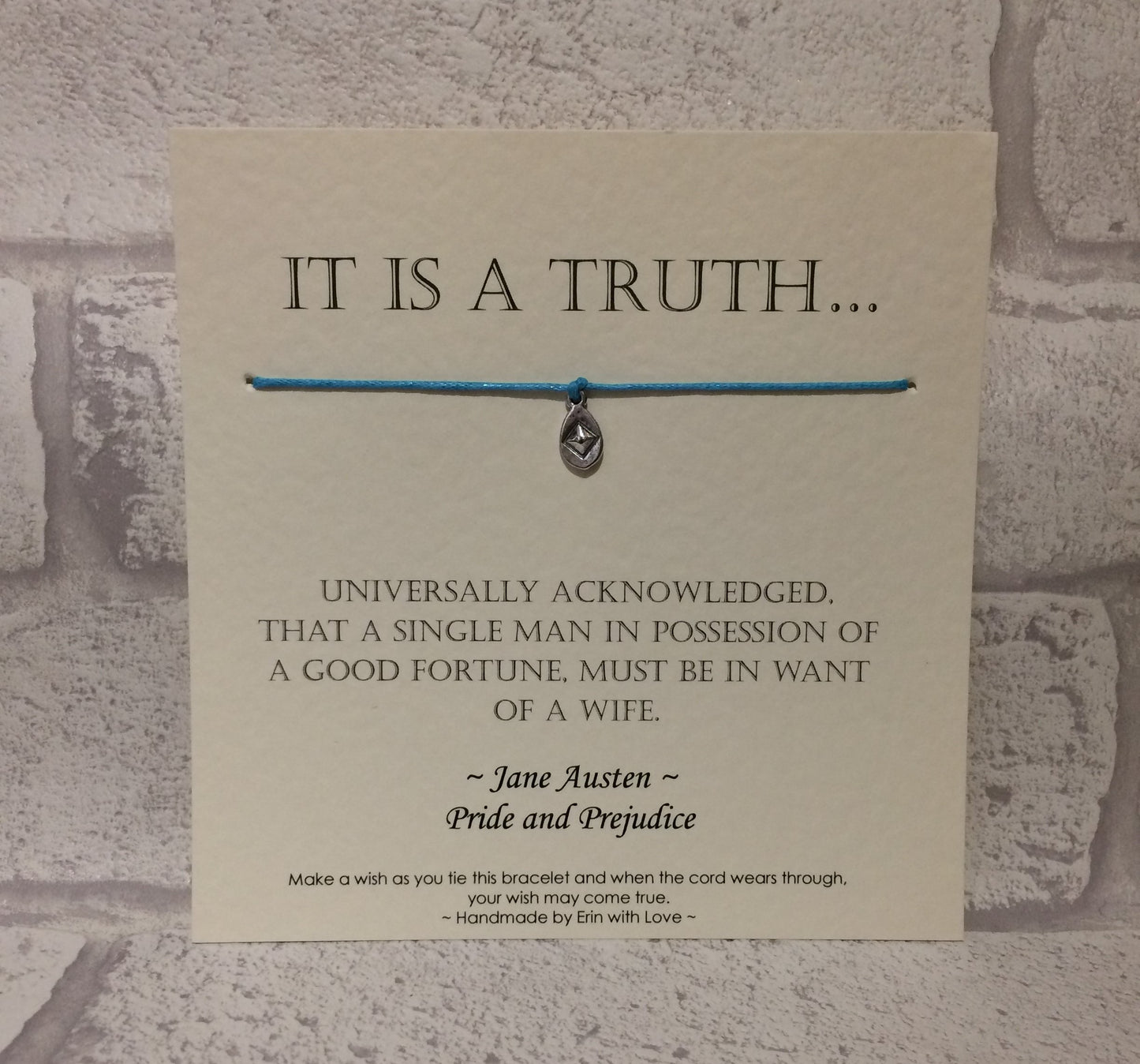It Is A Truth... Wish Bracelet
