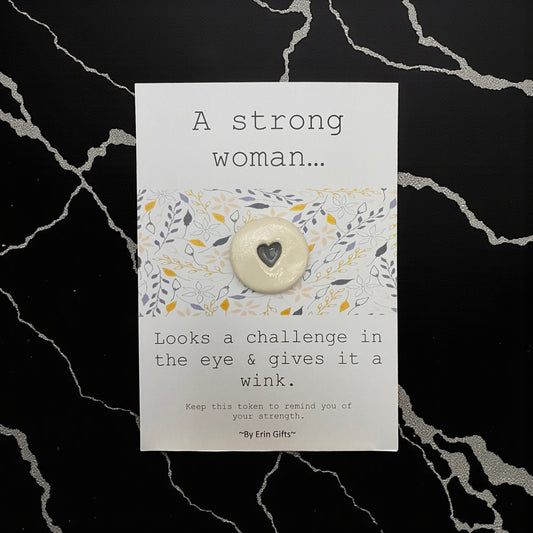 A Strong Woman   Ceramic Wish Token and Card