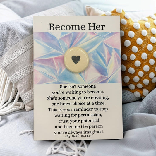 ' Become Her ' Ceramic Wish Token and Card