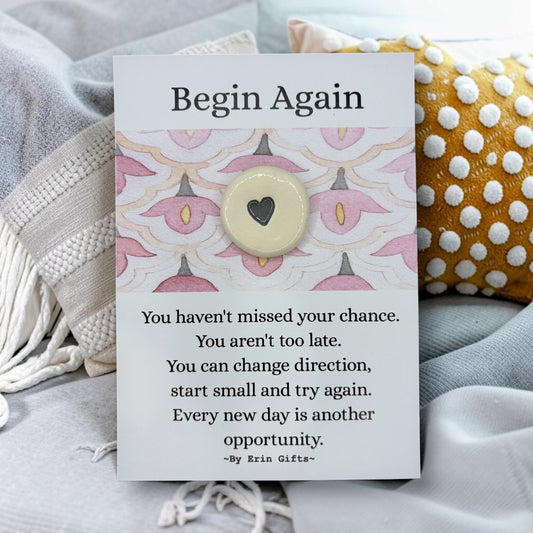 ' Begin Again ' Ceramic Wish Token and Card