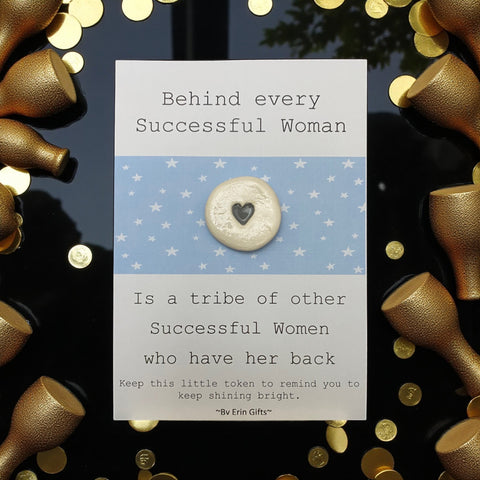 Behind Every Woman... Ceramic Wish Token and Card