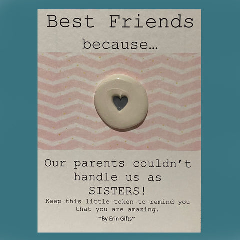 Best Friends Because... Ceramic Wish Token and Card