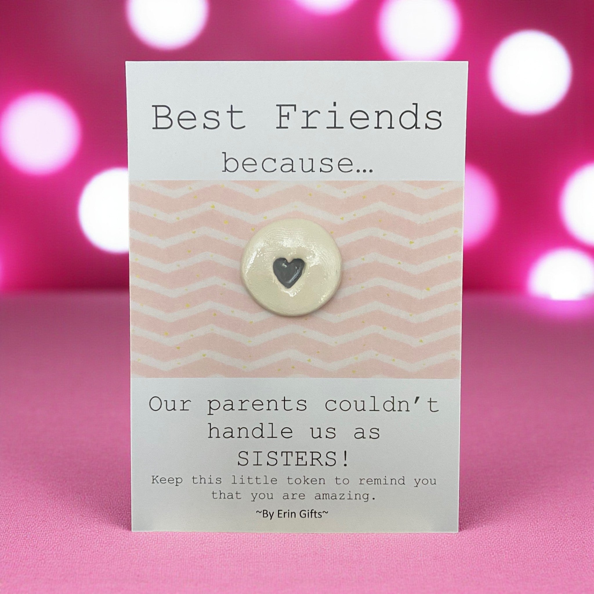 Best Friends Because... Ceramic Wish Token and Card