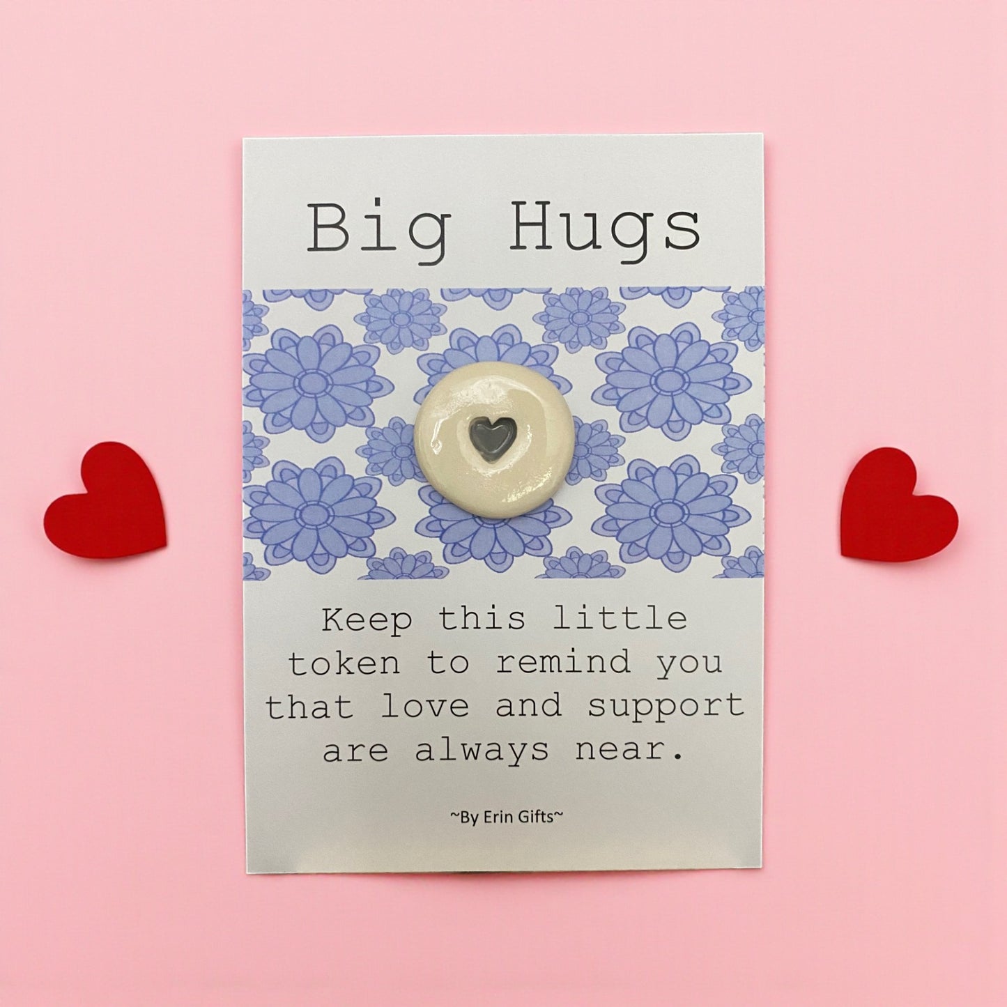 Big Hugs  Ceramic Wish Token and Card