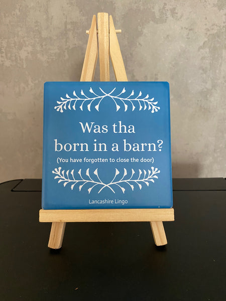 Was Tha Born in a Barn?  Mug and Coaster