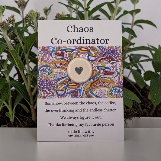Chaos Co-Ordinator  Ceramic Wish Token and Card