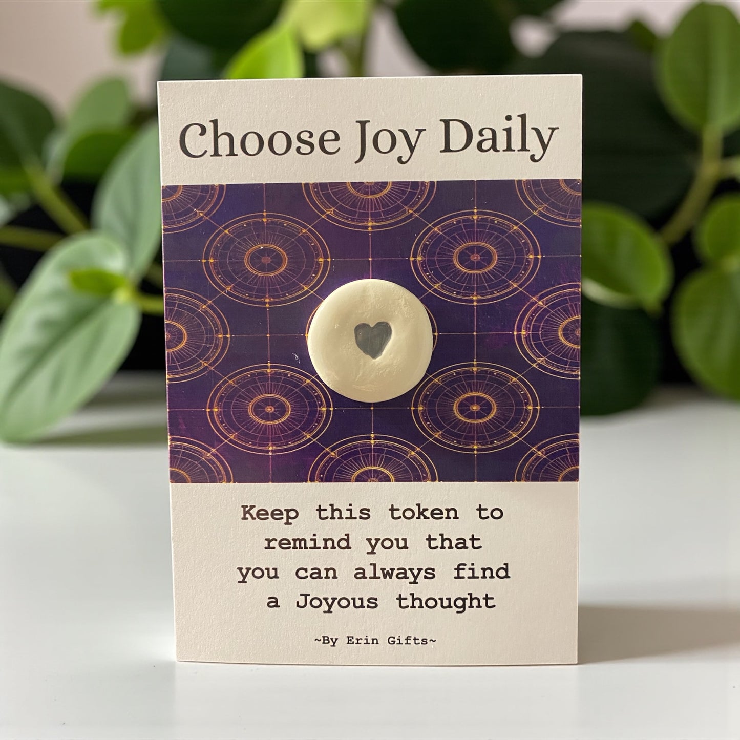 Choose Joy Daily...  Ceramic Wish Token and Card