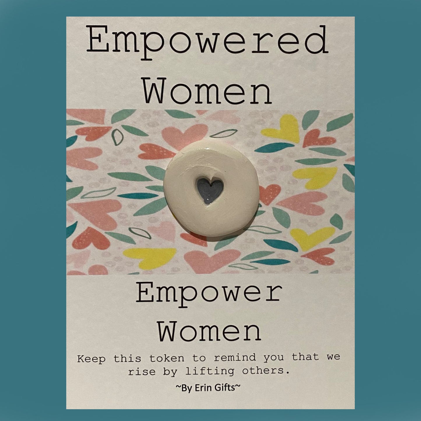 Empowered Women... Ceramic Wish Token and Card