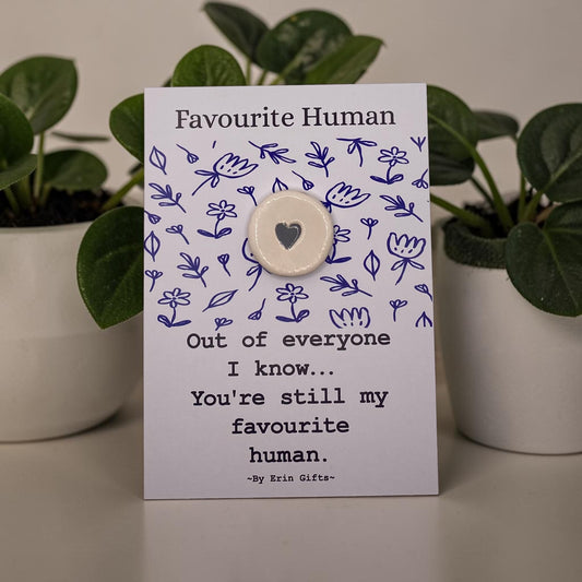 ' Favourite Human ' Ceramic Wish Token and Card