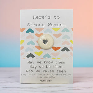 Here's to Strong Women... Ceramic Wish Token and Card