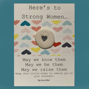 Here's to Strong Women... Ceramic Wish Token and Card