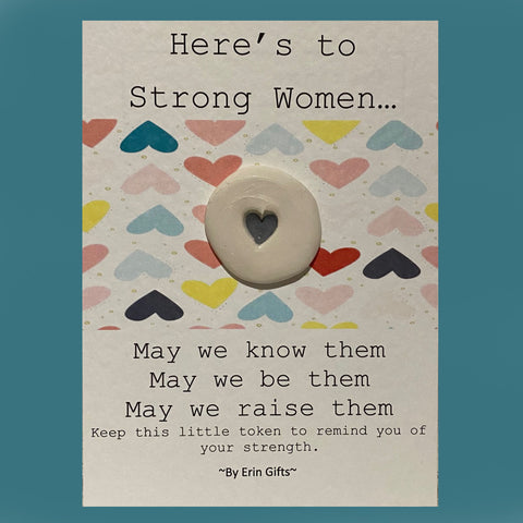 Here's to Strong Women... Ceramic Wish Token and Card