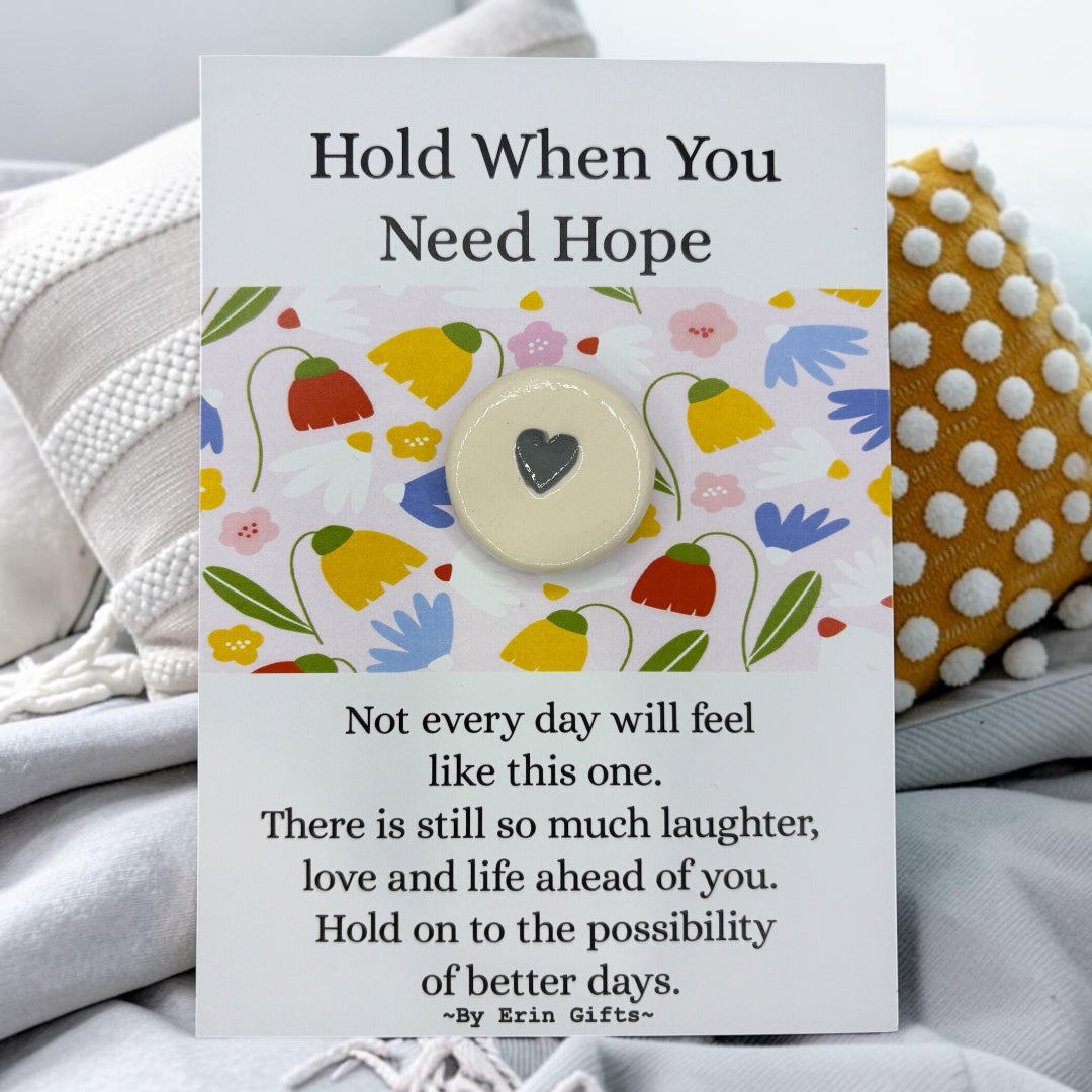 ' Hold When You Need Hope ' Ceramic Wish Token and Card