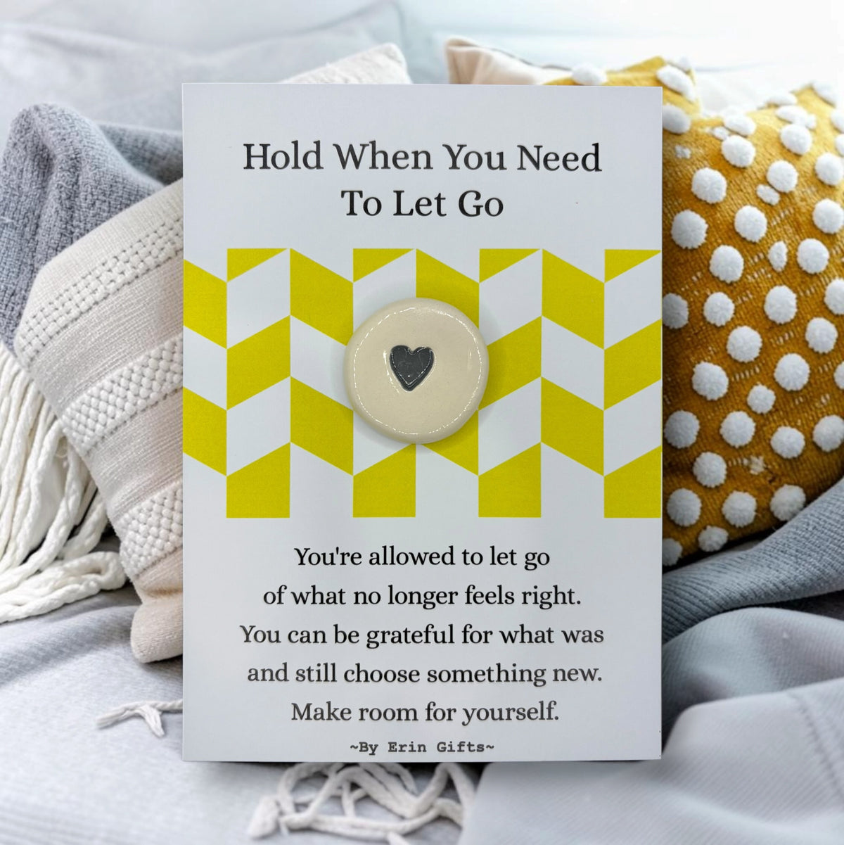 ' Hold when you need to Let Go ' Ceramic Wish Token and Card