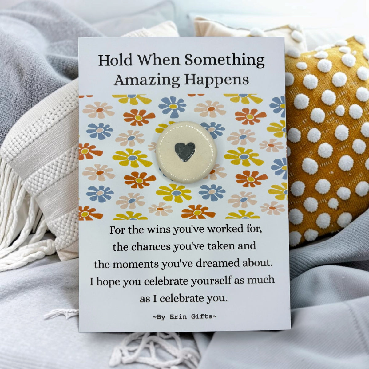 ' Hold When Something Amazing Happens ' Ceramic Wish Token and Card