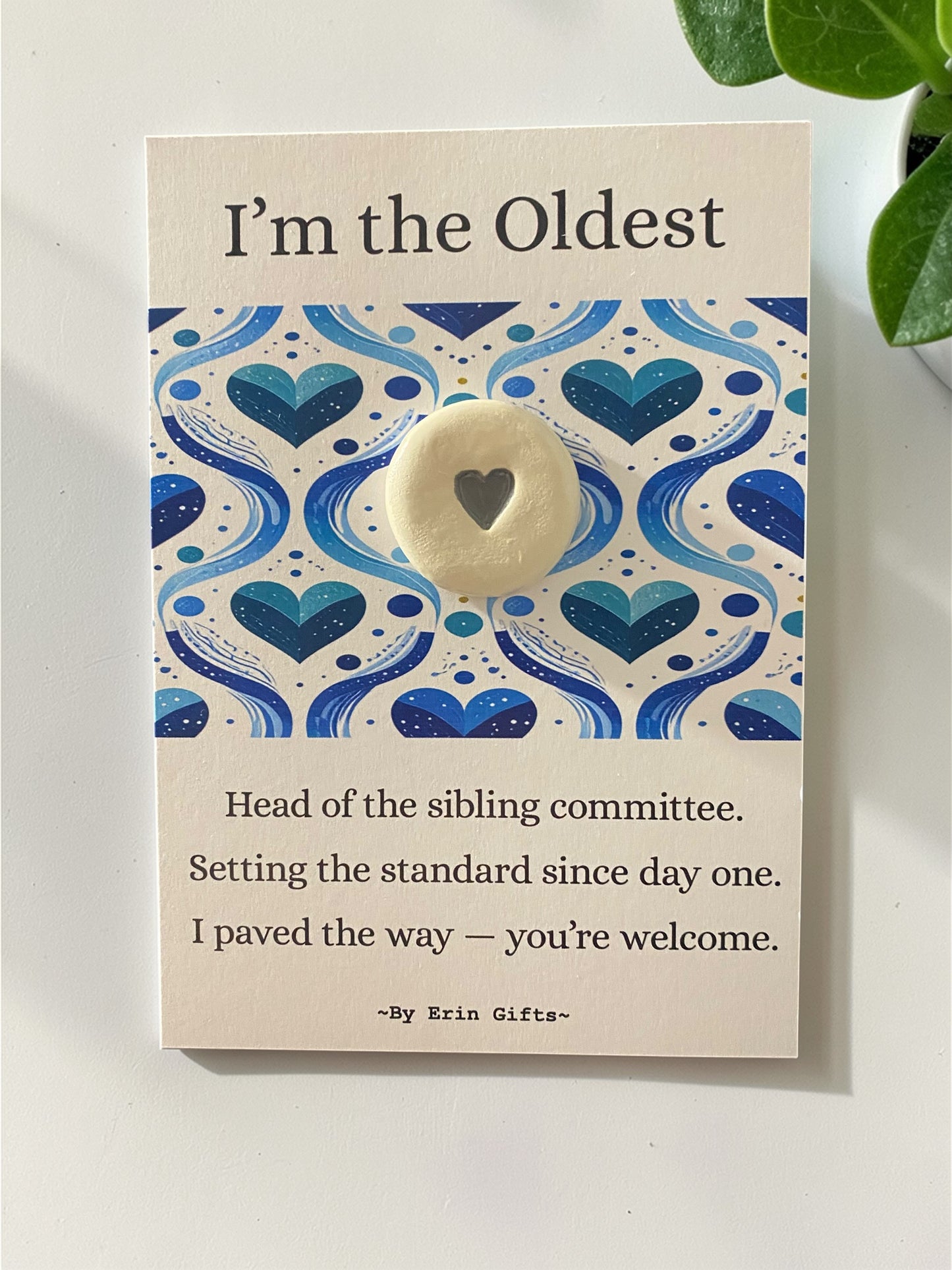 I'm the Oldest  Ceramic Wish Token and Card