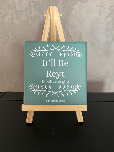 It'll Be Reyt  Mug and Coaster