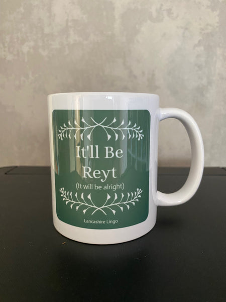 It'll Be Reyt  Mug and Coaster