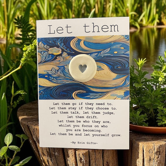 Let Them...  Ceramic Wish Token and Card