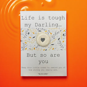 Life is Tough... Ceramic Wish Token and Card