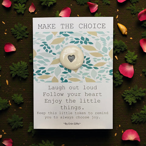 Make the Choice... Ceramic Wish Token and Card