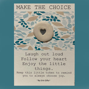 Make the Choice... Ceramic Wish Token and Card