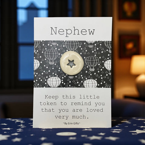 Nephew  Ceramic Wish Token and Card