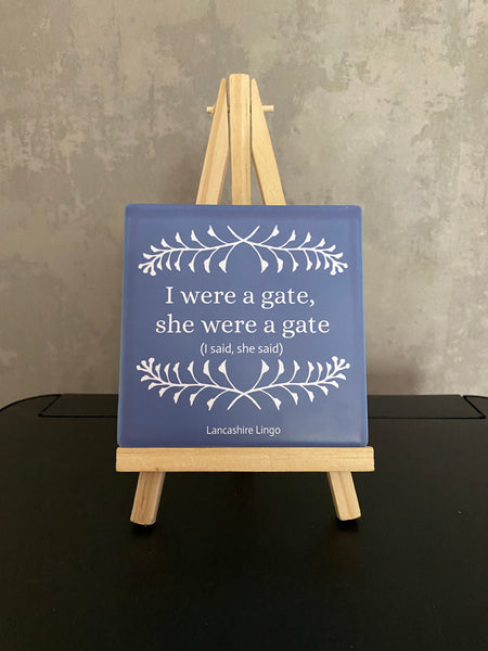 I were a gate, she were a gate... Mug and Coaster