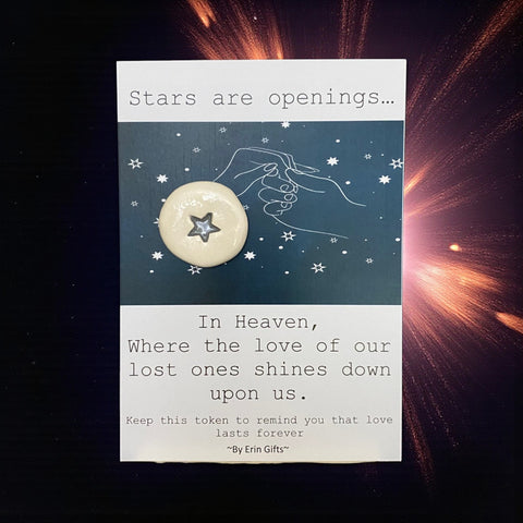 Stars are Openings...   Ceramic Wish Token and Card