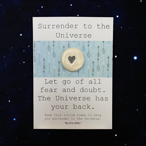 Surrender to The Universe...   Ceramic Wish Token and Card