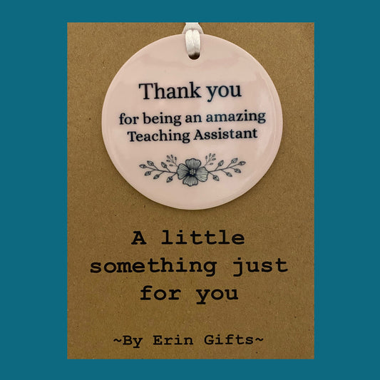 Thankyou Teaching Assistant -  A Little Something Card and Ceramic Keepsake gift
