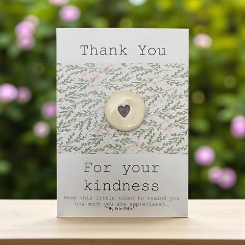 Thankyou For Your Kindness... Ceramic Wish Token and Card