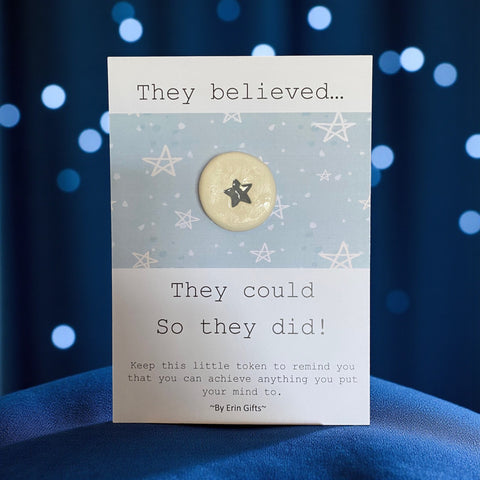 They Believed...   Ceramic Wish Token and Card
