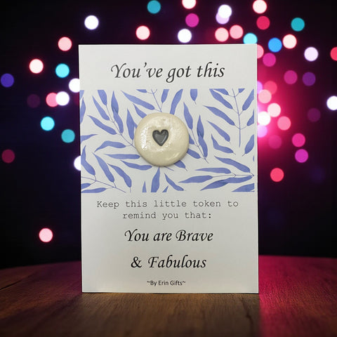 You've Got This   Ceramic Wish Token and Card