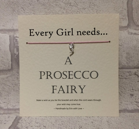 Fairy - Every Girl Needs A Prosecco Fairy  Wish Bracelet