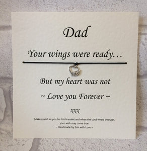 Dad, Your Wings Were Ready...   Wish Bracelet
