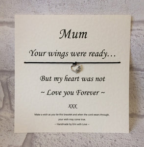 Mum, Your Wings Were Ready... Wish Bracelet