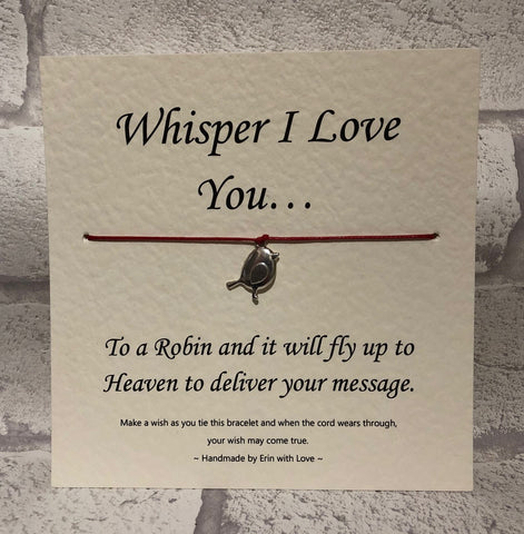 Whisper, I Love You To A Robin....  Wish Bracelet