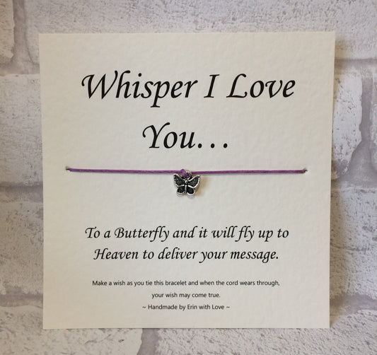 Whisper, I Love You To A Butterfly....  Wish Bracelet