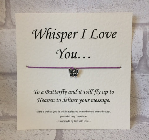 Whisper, I Love You To A Butterfly....  Wish Bracelet