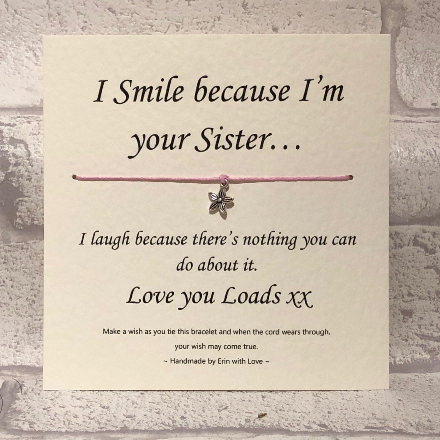 I Smile Because I'm Your Sister Wish Bracelet