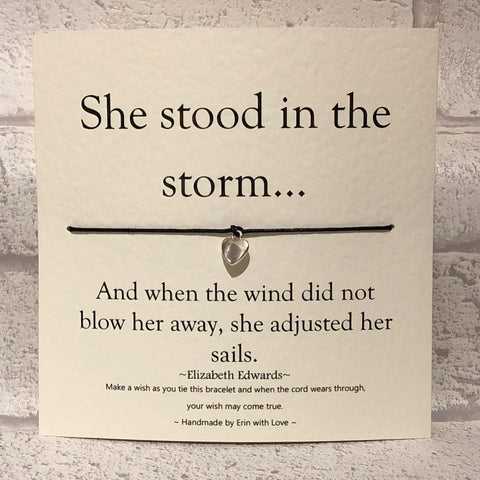 She Stood In The Storm...  Wish Bracelet