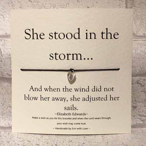 She Stood In The Storm...  Wish Bracelet