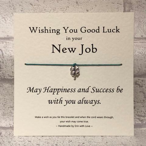 Good Luck In Your New Job....  Wish Bracelet