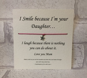 I Smile Because I'm Your Daughter Wish Bracelet